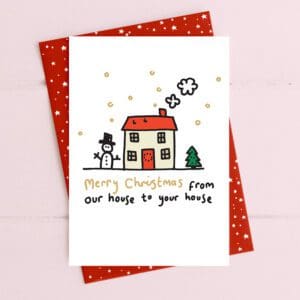 Christmas - our house to your house